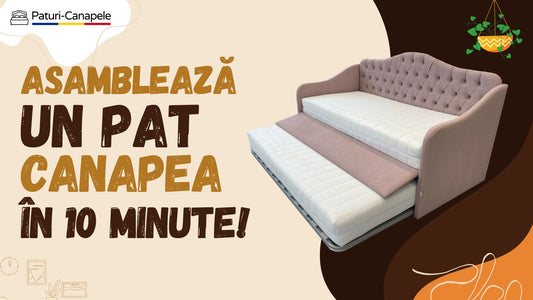 Cum să montezi un Pat tip Canapea cu doua somiere