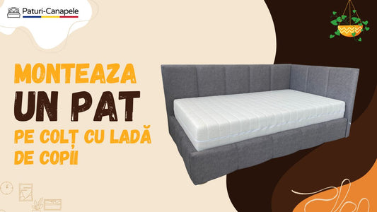 Cum să montezi un Pat pe Colț cu ladă